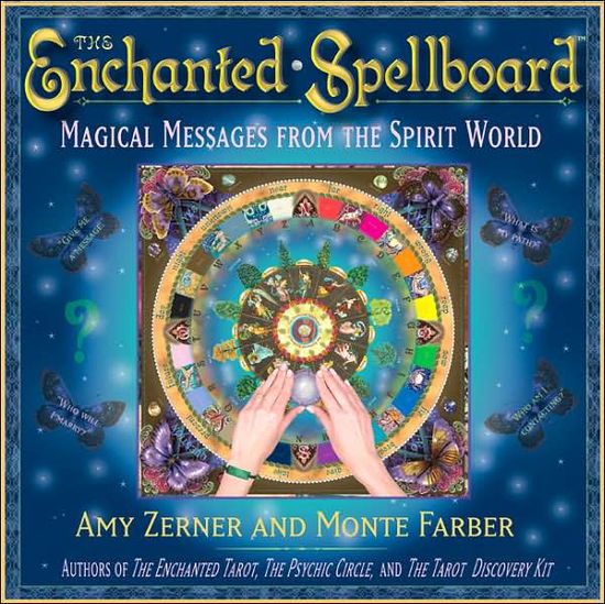 Cover for Amy Zerner and Monte Farber · Enchanted Spellboard: Magical Messages From The Spirit World (Includes 32-Page Booklet, 18&quot; X 18&quot; Ga (Paperback Book) (2007)