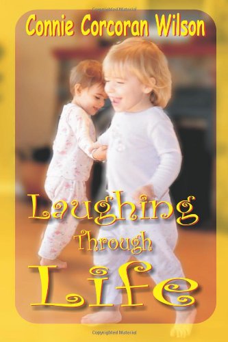 Cover for Connie Corcoran Wilson · Laughing Through Life (Paperback Book) (2011)