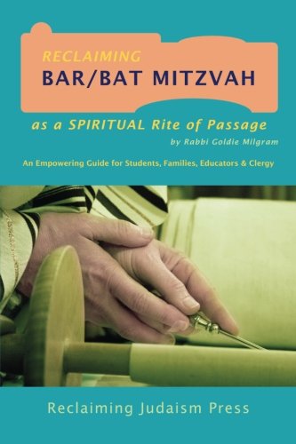 Cover for Rabbi Goldie Milgram · Reclaiming Bar / Bat Mitzvah: As a Spiritual Rite of Passage (Paperback Book) (2014)