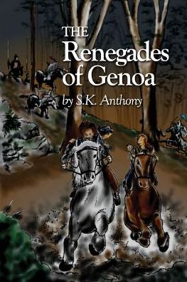 Cover for S K Anthony · The Renegades of Genoa (Taschenbuch) (2015)