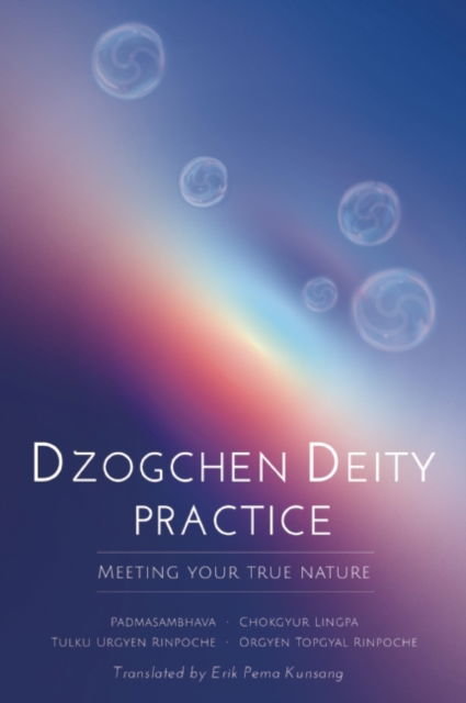 Cover for Padmasambhava · Dzogchen Deity Practice: Meeting Your True Nature (Taschenbuch) (2016)