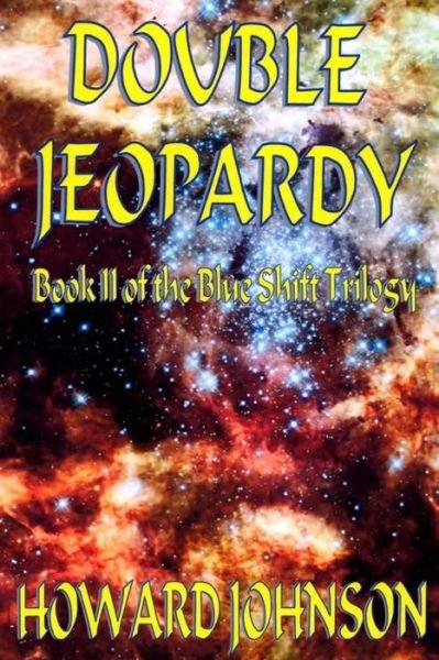 Cover for Howard Johnson · Double Jeopardy: Blue Shift II (Paperback Bog) (2015)