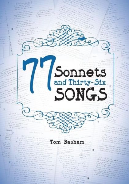 Cover for Tom Basham · 77 Sonnets and Thirty-Six Songs (Paperback Book) (2017)