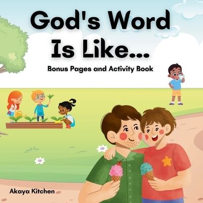 Cover for Akaya Kitchen · God's Word Is Like... Bonus Pages and Activity Book (Book) (2024)