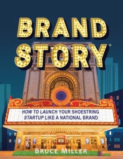 Cover for Bruce Miller · Brand Story (Paperback Book) (2020)