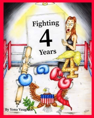 Inc. Blurb · Fighting 4 Years (Paperback Book) (2021)