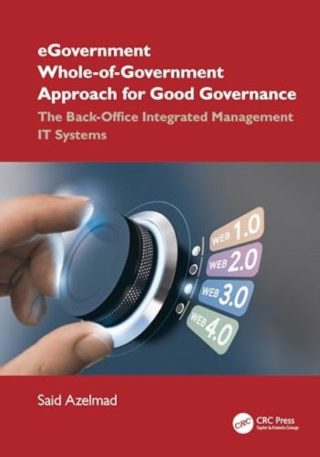 Cover for Azelmad, Said (University of Moulay Ismail, Morocco) · Egovernment Whole-of-government Approach for Good Governance: the Back-office Integrated Management It Systems - Advances in Digital Technologies for Smart Applications (Innbunden bok) (2024)