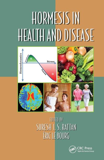 Hormesis in Health and Disease - Oxidative Stress and Disease (Paperback Book) (2024)