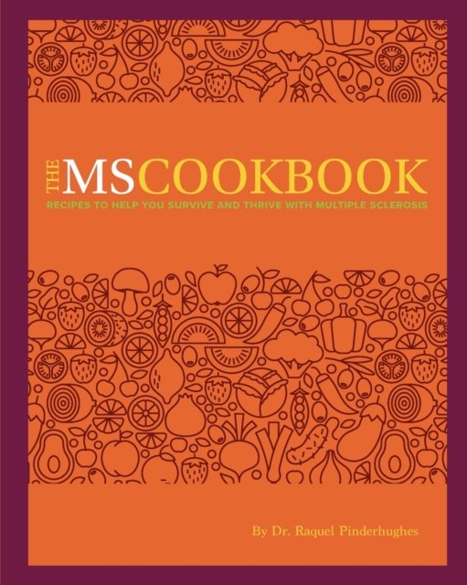 Cover for Dr Raquel Pinderhughes · The MS Cookbook (Paperback Book) (2024)