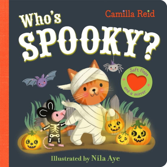 Who's Spooky?: A Halloween Lift the Flap Book for Toddlers - Soft Flaps - Camilla Reid - Books - Pan Macmillan - 9781035031832 - September 11, 2025