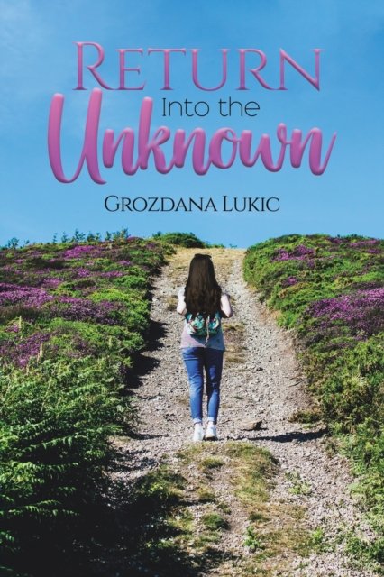 Cover for Grozdana Lukic · Return Into the Unknown (Pocketbok) (2023)