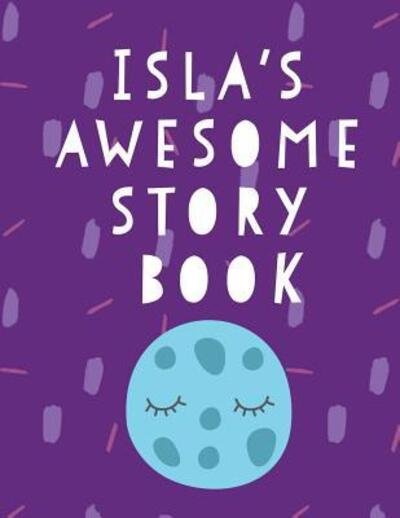 Cover for On the Rocks Academy · Isla's Awesome Story Book (Taschenbuch) (2019)