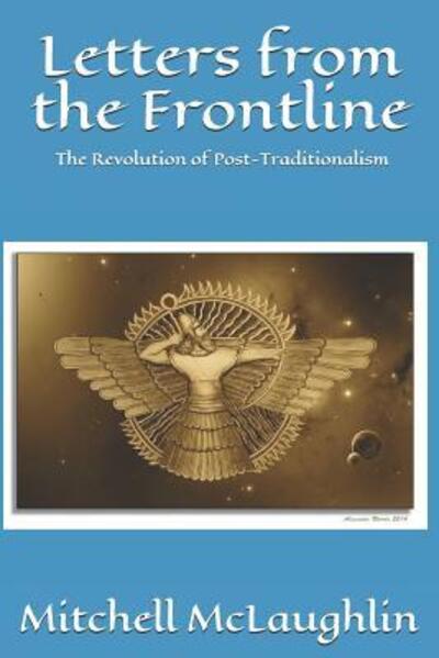 Cover for Mitchell McLaughlin · Letters from the Frontline : The Revolution of Post-Traditionalism (Paperback Book) (2019)