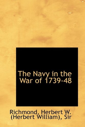 Cover for Richmond · The Navy in the War of 1739-48 (Hardcover Book) (2009)