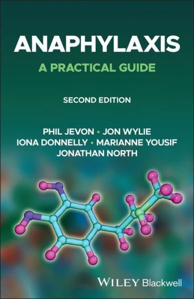 Anaphylaxis: A Practical Guide, 2nd Edition - Jevon - Bøger - John Wiley and Sons Ltd - 9781119830832 - 23. februar 2023