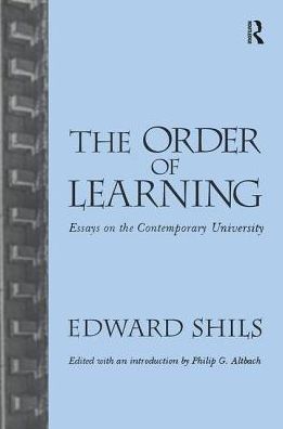 Cover for Edward Shils · Order of Learning: Essays on the Contemporary University (Paperback Book) (2018)