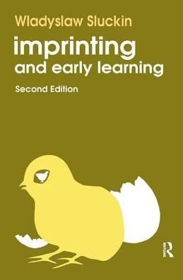 Imprinting and Early Learning - Wladyslaw Sluckin - Livres - Taylor & Francis Ltd - 9781138525832 - 14 juillet 2017