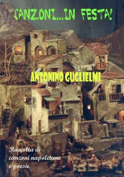 Cover for Antonino Guglielmi · Canzoni...in Festa! (Paperback Book) (2012)