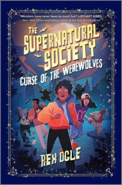Cover for Rex Ogle · Curse of the Werewolves - The Supernatural Society (Innbunden bok) [Original edition] (2022)