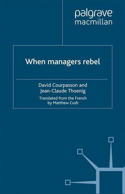 Cover for Courpasson · When Managers Rebel (Book) (2010)