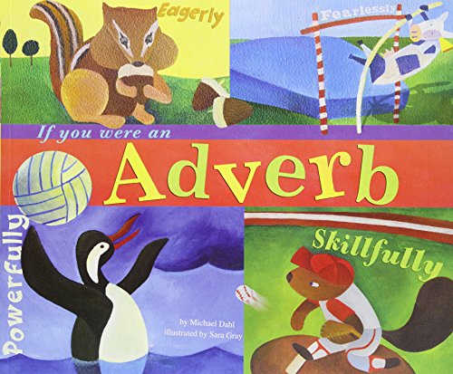 Cover for Michael Dahl · If You Were an Adverb (Word Fun) (Paperback Bog) (2006)