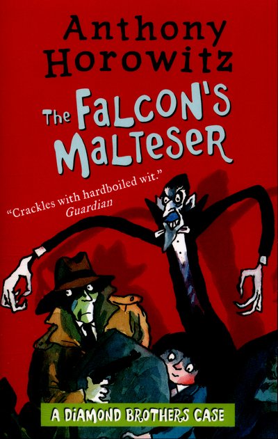 Cover for Anthony Horowitz · The Diamond Brothers in The Falcon's Malteser - Diamond Brothers (Paperback Bog) (2016)