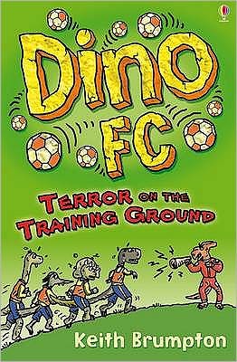 Cover for Keith Brumpton · Terror on the Training Ground - Dino FC (Paperback Book) (2010)