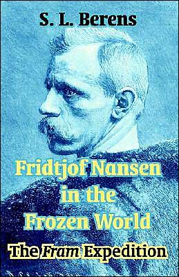 Cover for Fridtjof Nansen · Fridtjof Nansen in the Frozen World: The Fram Expedition (Paperback Book) (2003)