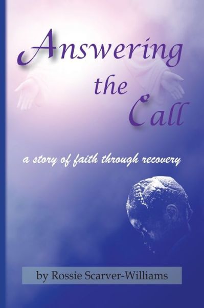 Cover for Rossie Scarver-Williams · Answering the Call (Paperback Book) (2008)