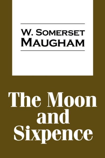 Cover for W. Somerset Maugham · Moon and Sixpence (Paperback Book) (1999)