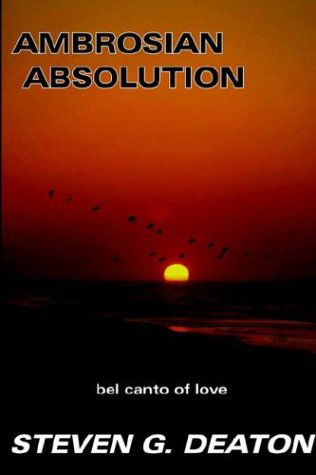 Steven G. Deaton · Ambrosian Absolution (Pocketbok) (2004)