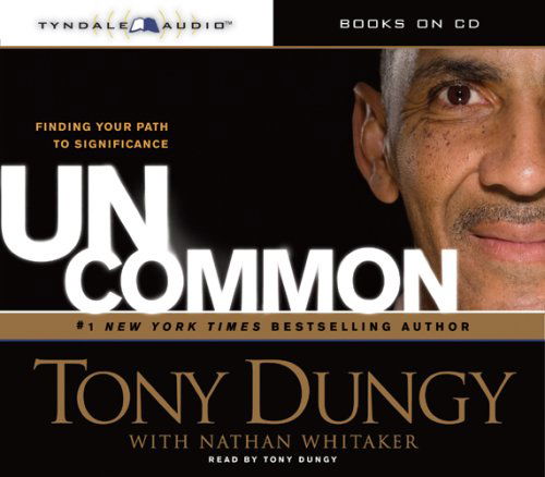 Uncommon - Tony Dungy - Äänikirja - Tyndale House Publishers - 9781414326832 - tiistai 27. tammikuuta 2009