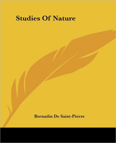 Cover for Bernadin De Saint-pierre · Studies of Nature (Pocketbok) (2004)