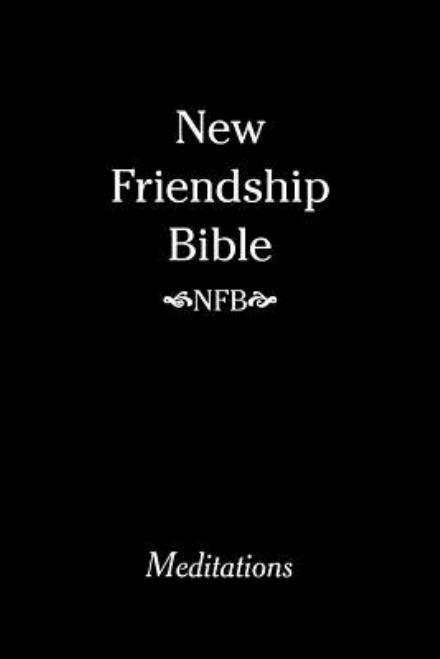Cover for Optimum Vizh-an · New Friendship Bible: Meditations (Paperback Book) (2014)