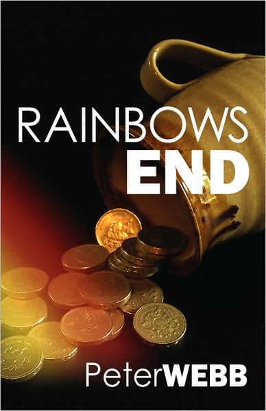 Cover for Peter Webb · Rainbows End (Paperback Book) (2008)