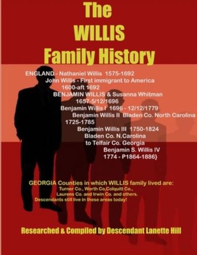 Cover for Lanette Hill · WILLIS Family Genealogy (Book) (2004)