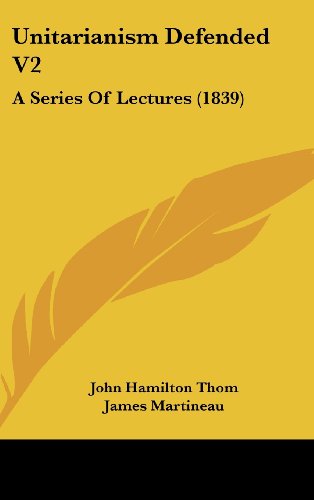 Cover for Henry Giles · Unitarianism Defended V2: a Series of Lectures (1839) (Hardcover Book) (2008)