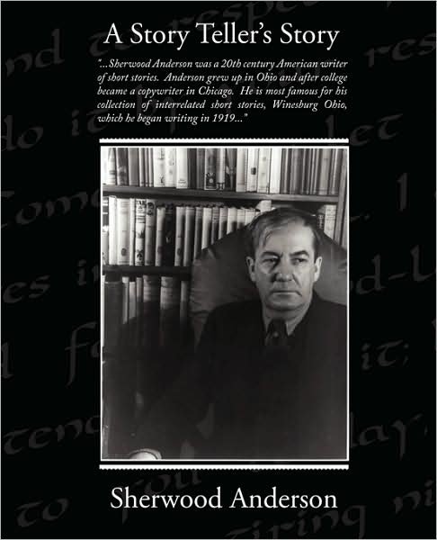 Cover for Sherwood Anderson · A Story Teller S Story (Paperback Book) (2009)