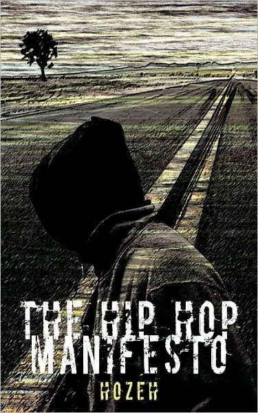 Cover for Hozeh · The Hip Hop Manifesto (Paperback Bog) (2009)
