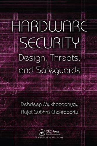 Cover for Debdeep Mukhopadhyay · Hardware Security: Design, Threats, and Safeguards (Gebundenes Buch) (2014)