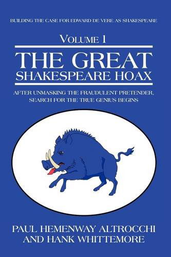 Cover for Hank Whittemore · The Great Shakespeare Hoax: After Unmasking the Fraudulent Pretender, Search for the True Genius Begins (Hardcover Book) (2009)