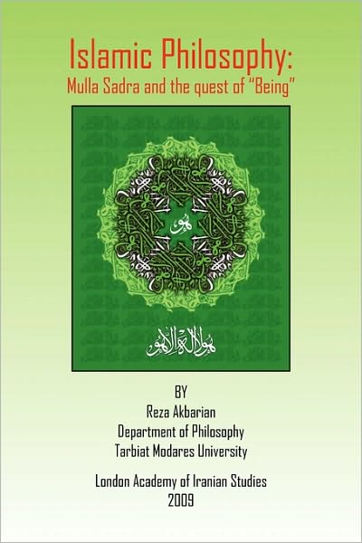 Cover for Reza Akbarian · Islamic Philosophy: Mulla Sadra and the Quest of Being (Pocketbok) (2009)