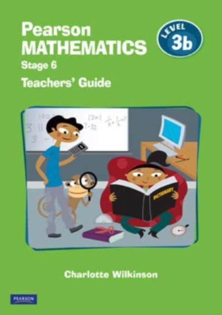 Cover for Charlotte Wilkinson · Pearson Mathematics Level 3b Stage 6 Teachers' Guide (Spiral Book) (2010)