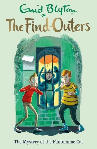 Cover for Enid Blyton · The Find-Outers: The Mystery of the Pantomime Cat: Book 7 - The Find-Outers (Pocketbok) (2016)