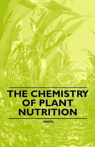 Cover for Anon · The Chemistry of Plant Nutrition (Paperback Book) (2011)