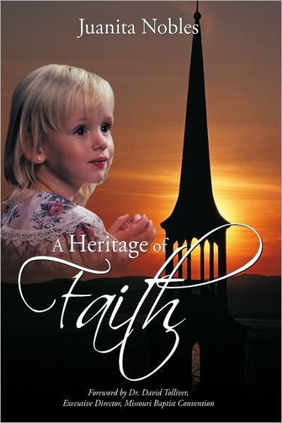 Cover for Juanita Nobles · A Heritage of Faith (Paperback Book) (2010)