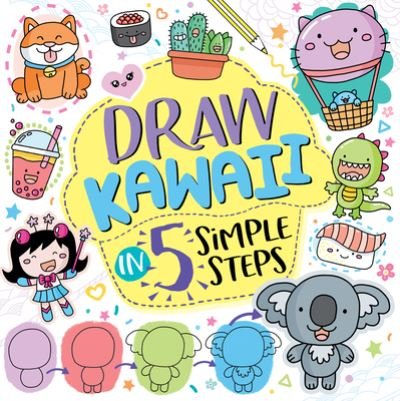 Cover for Jess Bradley · Draw Kawaii in 5 Simple Steps (Bok) (2020)
