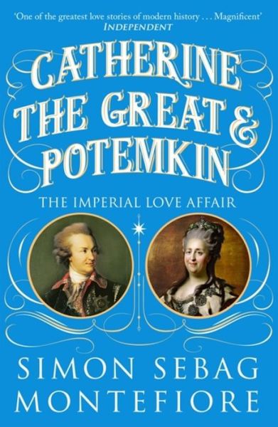 Cover for Simon Sebag Montefiore · Catherine the Great and Potemkin: Power, Love and the Russian Empire (Paperback Bog) (2021)