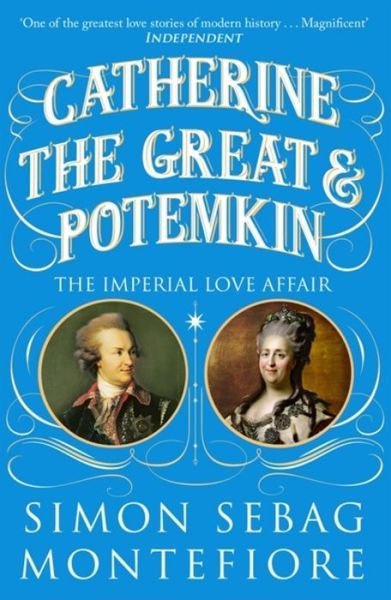 Cover for Simon Sebag Montefiore · Catherine the Great and Potemkin: Power, Love and the Russian Empire (Paperback Bog) (2021)