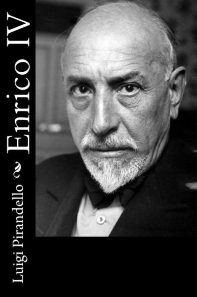 Cover for Luigi Pirandello · Enrico Iv (Paperback Book) (2012)